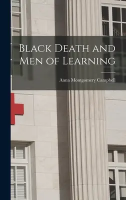 La morte nera e gli uomini di apprendimento - Black Death and Men of Learning