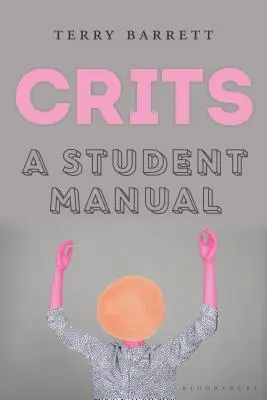 Crits: Un manuale per studenti - Crits: A Student Manual