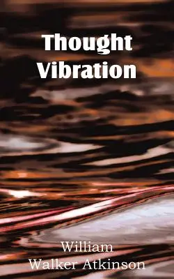 Vibrazione del pensiero - Thought Vibration