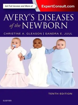Malattie del neonato di Avery - Avery's Diseases of the Newborn