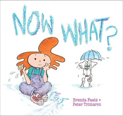 E adesso? - Now What?