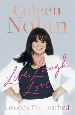 Vivere. Ridere. Amore: Lezioni che ho imparato - Live. Laugh. Love.: Lessons I've Learned