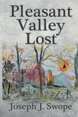 La valle di Pleasant Valley perduta - Pleasant Valley Lost