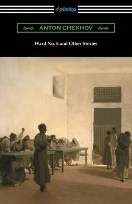 Reparto n. 6 e altri racconti - Ward No. 6 and Other Stories
