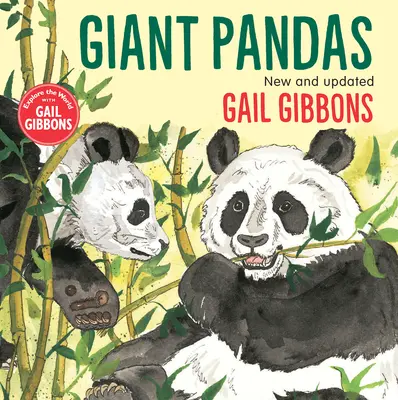 I panda giganti (edizione nuova e aggiornata) - Giant Pandas (New & Updated Edition)