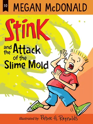 Puzzola e l'attacco della muffa - Stink and the Attack of the Slime Mold