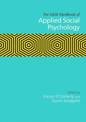 Il manuale di psicologia sociale applicata della Sage - The Sage Handbook of Applied Social Psychology