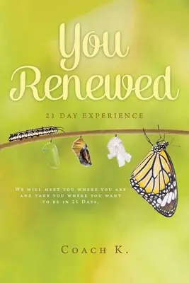 Rinnovati: Esperienza di 21 giorni - You Renewed: 21 Day Experience