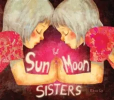 Le sorelle del sole e della luna - Sun and Moon Sisters