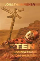 Dieci minuti su Marte - Ten Minutes On Mars