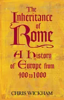 L'eredità di Roma - Storia dell'Europa dal 400 al 1000 - Inheritance of Rome - A History of Europe from 400 to 1000