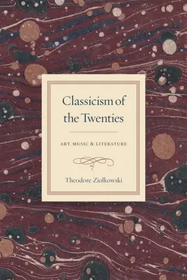 Il classicismo degli anni Venti: Arte, musica e letteratura - Classicism of the Twenties: Art, Music, and Literature