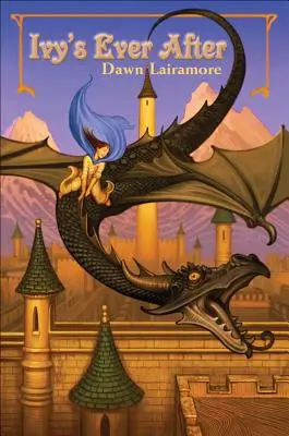 Ivy, per sempre - Ivy's Ever After