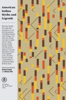 Miti e leggende degli Indiani d'America - American Indian Myths and Legends