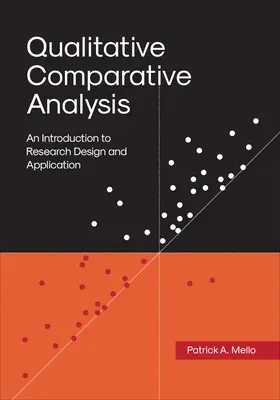Analisi comparativa qualitativa: Introduzione alla progettazione e all'applicazione della ricerca - Qualitative Comparative Analysis: An Introduction to Research Design and Application