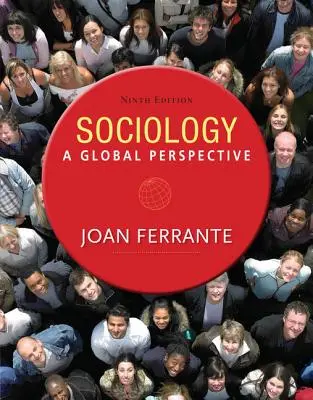 Sociologia: Una prospettiva globale - Sociology: A Global Perspective