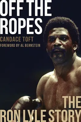Fuori dalle corde: La storia di Ron Lyle - Off the Ropes: The Ron Lyle Story