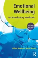 Benessere emotivo - Un manuale introduttivo per le scuole (Shotton Gillian (Psicologo dell'educazione Northumberland.)) - Emotional Wellbeing - An Introductory Handbook for Schools (Shotton Gillian (Educational Psychologist Northumberland.))