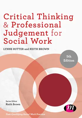 Pensiero critico e giudizio professionale per il lavoro sociale - Critical Thinking and Professional Judgement for Social Work