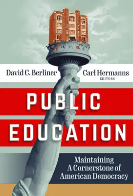 L'istruzione pubblica: Difendere una pietra miliare della democrazia americana - Public Education: Defending a Cornerstone of American Democracy