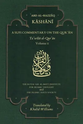 Commento sufi al Corano, 2: Ta'wilat Al-Qur'an - A Sufi Commentary on the Qur'an, 2: Ta'wilat Al-Qur'an