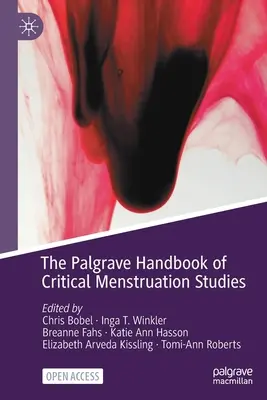 Il manuale Palgrave di studi critici sulle mestruazioni - The Palgrave Handbook of Critical Menstruation Studies
