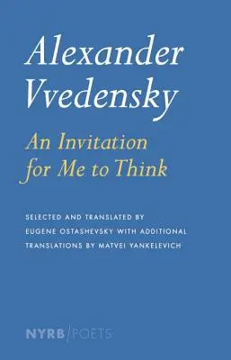 Alexander Vvedensky: Un invito a pensare - Alexander Vvedensky: An Invitation for Me to Think