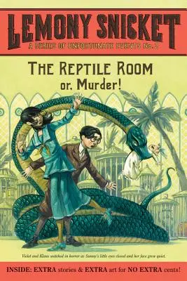 Una serie di sfortunati eventi #2: Il rettilario - A Series of Unfortunate Events #2: The Reptile Room