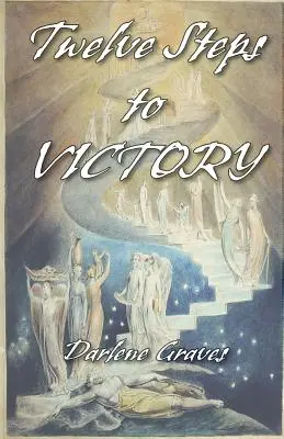 Dodici passi verso la vittoria - Twelve Steps to Victory