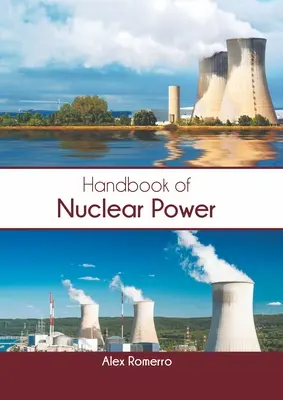 Manuale dell'energia nucleare - Handbook of Nuclear Power