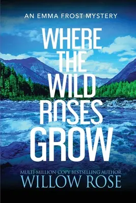 Dove crescono le rose selvatiche - Where the Wild Roses Grow
