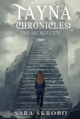 Le cronache di Tayna: La città segreta - Tayna Chronicles: The Secret City