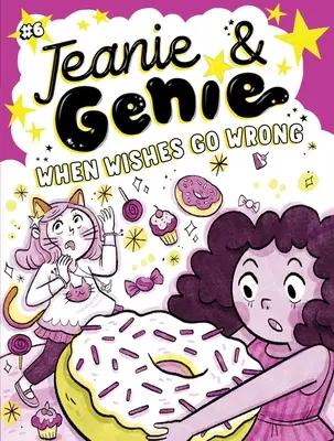 Quando i desideri vanno storti, 6 - When Wishes Go Wrong, 6
