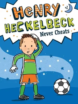 Henry Heckelbeck non tradisce mai, 2 - Henry Heckelbeck Never Cheats, 2