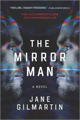 L'uomo specchio: Un thriller - The Mirror Man: A Thriller