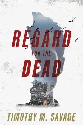 Il rispetto per i morti - Regard for the Dead