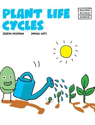 Cicli vitali delle piante - Plant Life Cycles