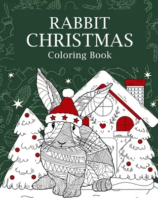 Libro da colorare di Natale del coniglio - Rabbit Christmas Coloring Book