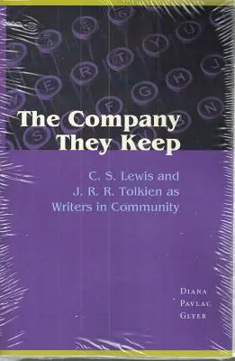 La loro compagnia: C.S. Lewis e J.R.R. Tolkien come scrittori in comunità - The Company They Keep: C.S. Lewis and J.R.R. Tolkien as Writers in Community