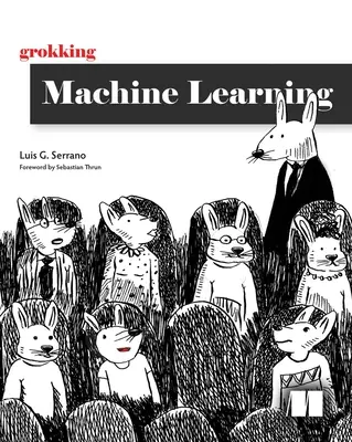 Conoscere l'apprendimento automatico - Grokking Machine Learning