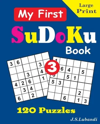 Il mio primo libro SuDoKu. 3 - My First SuDoKu Book. 3