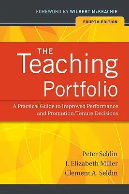 Il Portfolio dell'insegnamento: Una guida pratica per migliorare il rendimento e le decisioni di promozione/tutela - The Teaching Portfolio: A Practical Guide to Improved Performance and Promotion/Tenure Decisions