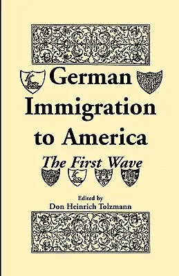 L'immigrazione tedesca in America: La prima ondata - German Immigration in America: The First Wave