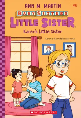La sorellina di Karen (Baby-Sitters Little Sister #6), 6 - Karen's Little Sister (Baby-Sitters Little Sister #6), 6
