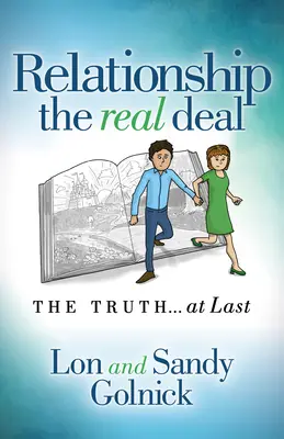 La relazione con il vero affare: la verità alla fine - Relationship the Real Deal: The Truth at Last