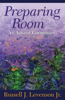 Preparare la stanza: Un compagno d'Avvento - Preparing Room: An Advent Companion