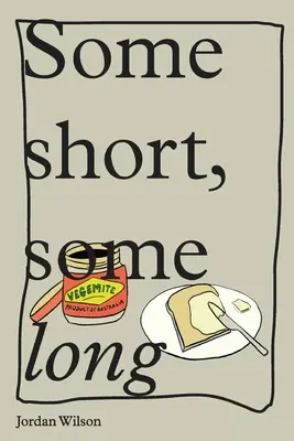 Alcuni brevi, altri lunghi - Some Short, Some Long