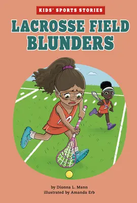 Errori sul campo di lacrosse - Lacrosse Field Blunders