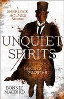 Spiriti inquieti - Whisky, fantasmi e omicidi - Unquiet Spirits - Whisky, Ghosts, Murder