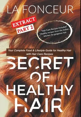 Il segreto dell'estratto per capelli sani Parte 2 - Secret of Healthy Hair Extract Part 2